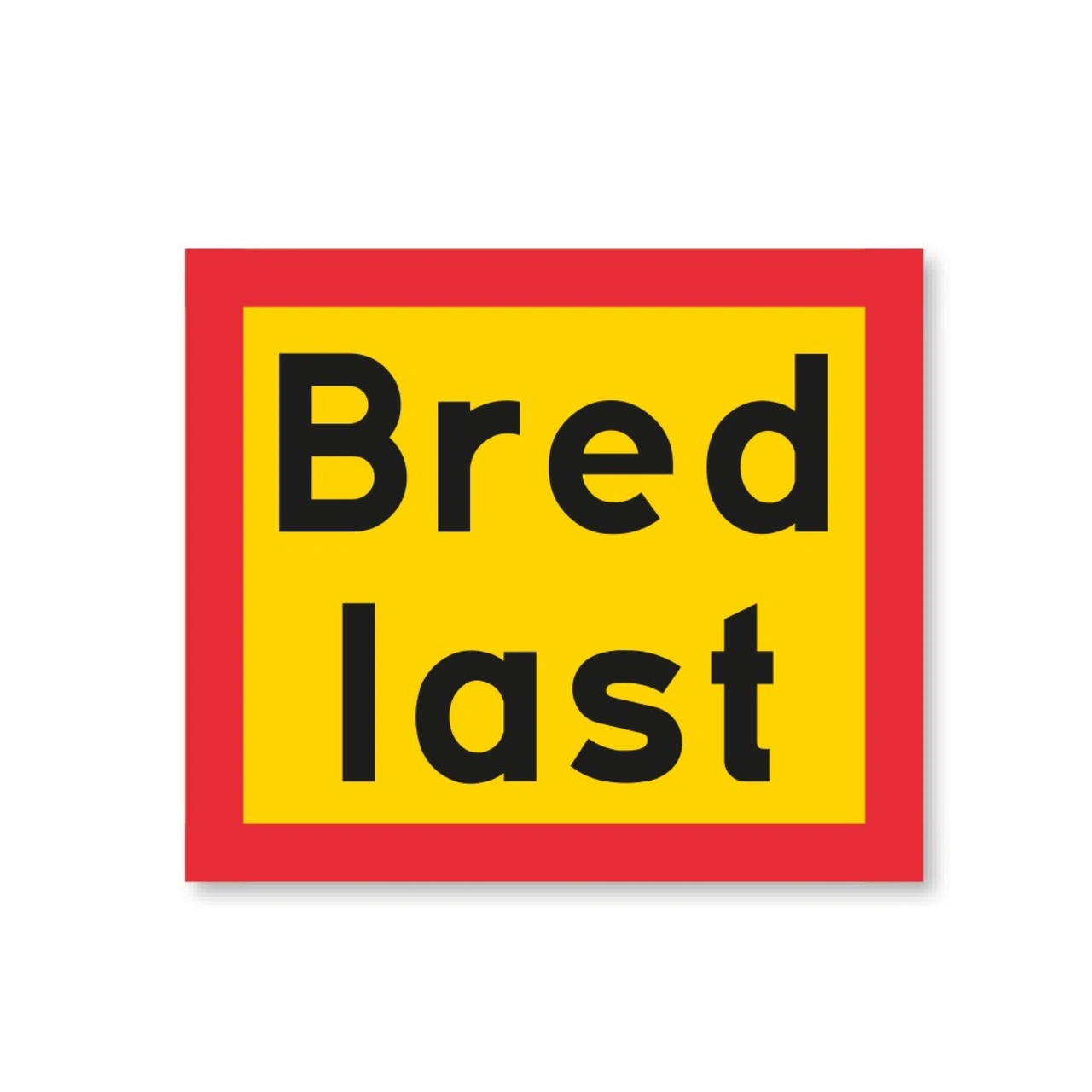 VARNINGSSKYLT BRED LAST, ALUMINIUM 700 x 600 x 1,35 mm